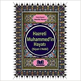 okumak Hazreti Muhammed&#39;in Hayatı: Siyer-i Nebi