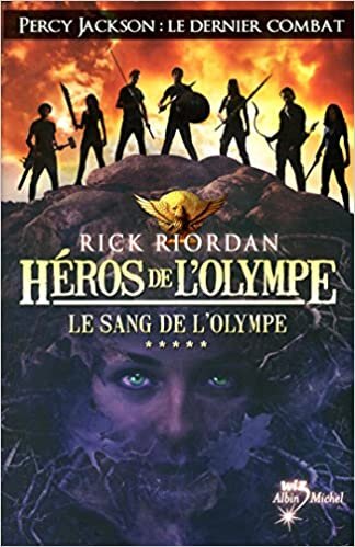 okumak Héros de l&#39;Olympe - tome 5: Le Sang de l&#39;Olympe (A.M.ROMANS ADOS)
