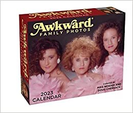 Awkward Family Photos 2023 Day-to-Day Calendar