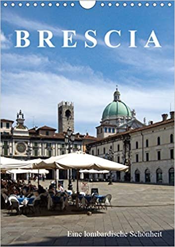 okumak Brescia, eine lombardische Schönheit (Wandkalender 2021 DIN A4 hoch): Sympathische Stadt in der Lombardei (Monatskalender, 14 Seiten )