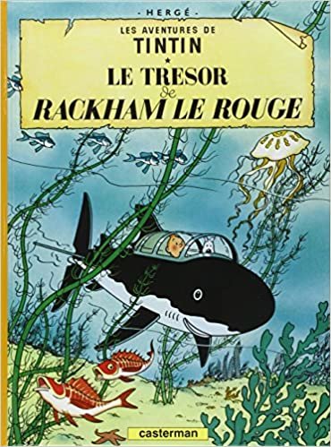 okumak Tintin Le Tresor de Rackham le rouge (Les Aventures De Tintin, Band 12)
