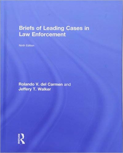 okumak Briefs of Leading Cases in Law Enforcement
