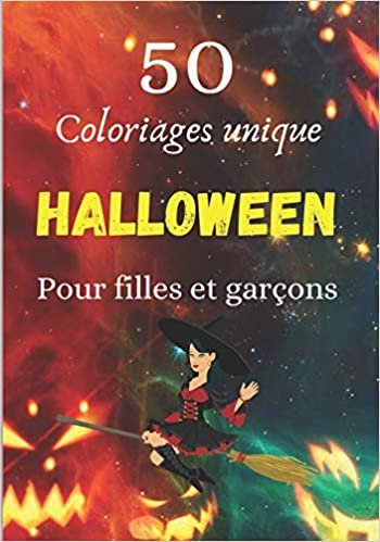 okumak 50 Coloriages uniques pour filles et garçons - Halloween: Le grand livre de Halloween - Sorcières, monstres et fantômes à colorier