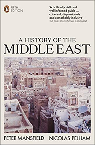 okumak A History of the Middle East: 5th Edition