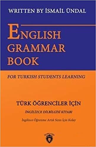 okumak English Grammar Book For Turkish Students Learning - Türk Öğrenciler İçin İngilizce Dil Bilgisi Kitabı