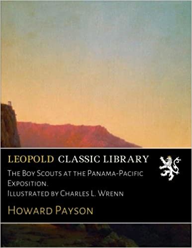 okumak The Boy Scouts at the Panama-Pacific Exposition. Illustrated by Charles L. Wrenn