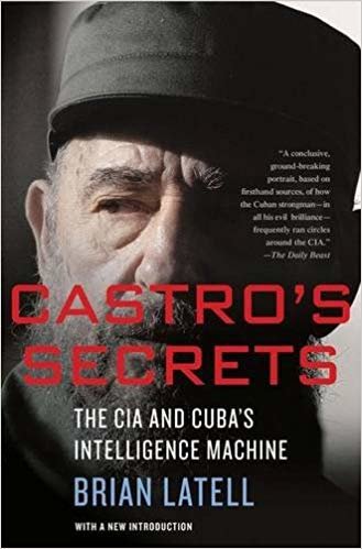 okumak Castros Secrets: Cuban Intelligence, the CIA, and the Assassination of John F. Kennedy