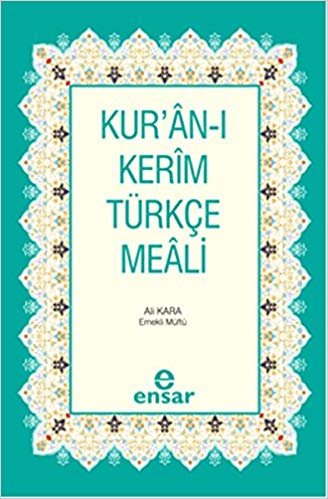 okumak Kur&#39;an ı Kerim ve Türkçe Meali