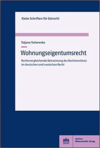 okumak Wohnungseigentumsrecht: Rechtsvergleichende Betrachtung des Rechtsinstituts im deutschen und russischen Recht: 10