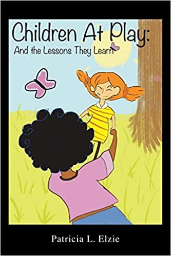 okumak Children At Play: And The Lessons They Learn