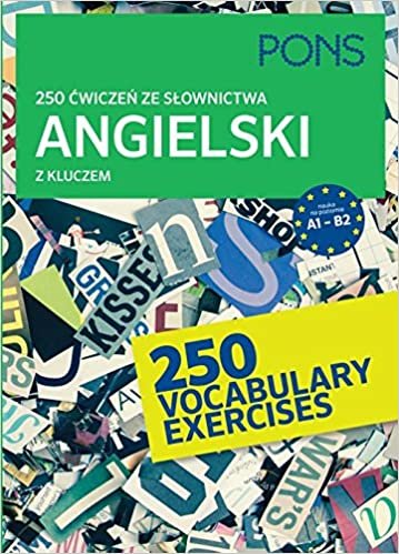 okumak 250 cwiczen ze slownictwa angielski z kluczem