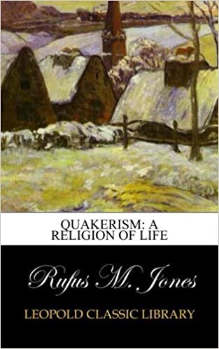 okumak Quakerism: A Religion of Life