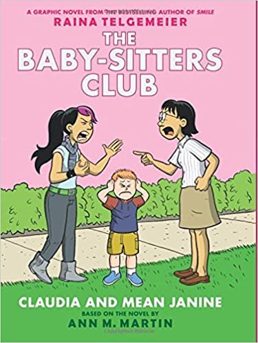 okumak Claudia and Mean Janine (the Baby-Sitters Club Graphic Novel #4): A Graphix Book: Full-Color Edition