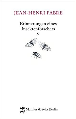 okumak Erinnerungen eines Insektenforschers 05: Souvenirs entomologiques V