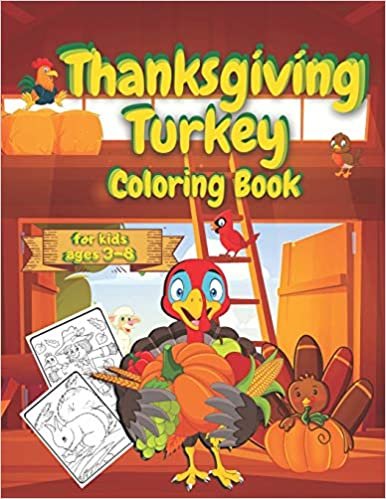 okumak Thanksgiving Turkey Coloring Book for Kids Ages 3-8: A Collection of Fun Easy and Simple Happy Thanksgiving Day Coloring Pages Gift for Relax Toddlers and Preschoolers