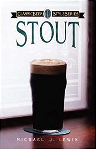 okumak Lewis, M: Stout (Classic Beer Style Series, 10)