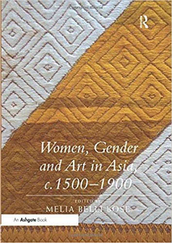 okumak Women, Gender and Art in Asia, c. 1500-1900