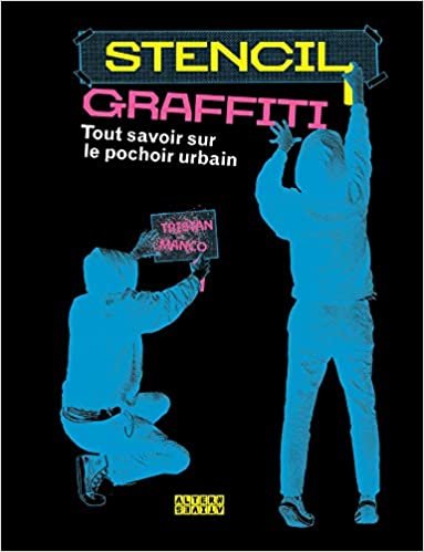 okumak Stencil graffiti: Tout savoir sur le pochoir urbain (Arts urbains - Alternatives)