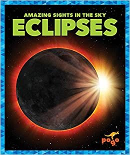 okumak Eclipses (Amazing Sights in the Sky)