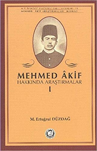 okumak Mehmed Akif Hakkında Araştırmalar 1