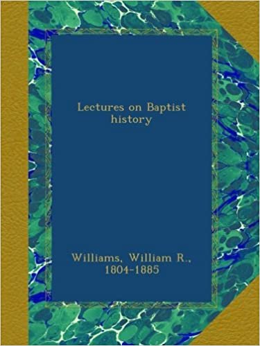 okumak Lectures on Baptist history