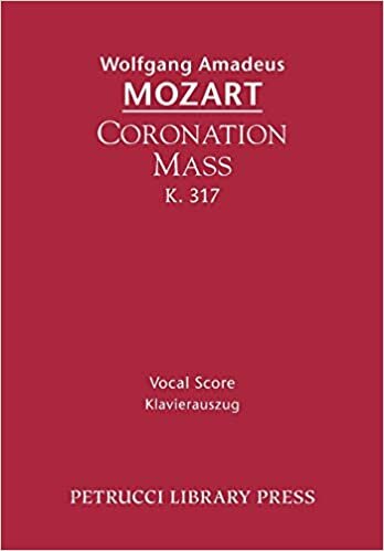 okumak Coronation Mass, K. 317: Vocal score