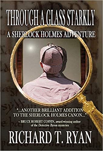 okumak Through A Glass Starkly: A Sherlock Holmes Adventure