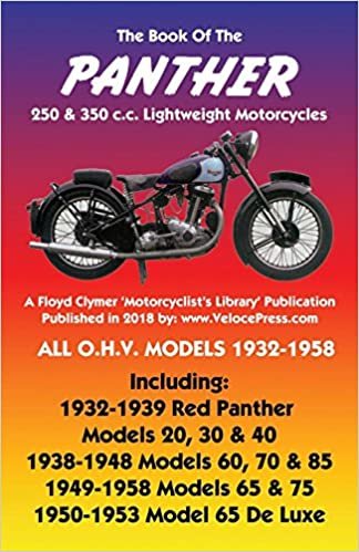 okumak BOOK OF THE PANTHER 250 &amp; 350 c.c. LIGHTWEIGHT MOTORCYCLES ALL O.H.V. MODELS 1932-1958