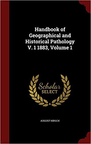 okumak Handbook of Geographical and Historical Pathology V. 1 1883, Volume 1