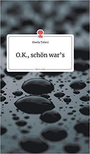okumak O.K., schön war&#39;s. Life is a Story