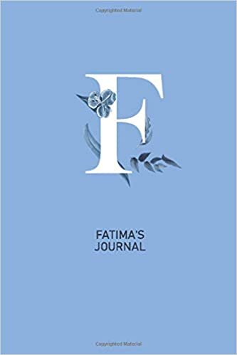 okumak Fatima&#39;s Journal: Letter F Lined Shiny Cryan Blue Writing Notebook Journal Dairy with Blue Cryan Flowers, 120 Pages, 6&#39;&#39;x9&#39;&#39;, Gift For Girls, Mothers, Aunt, GirlFriend...