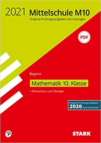 okumak STARK Original-Prüfungen und Training Mittelschule M10 2021 - Mathematik - Bayern