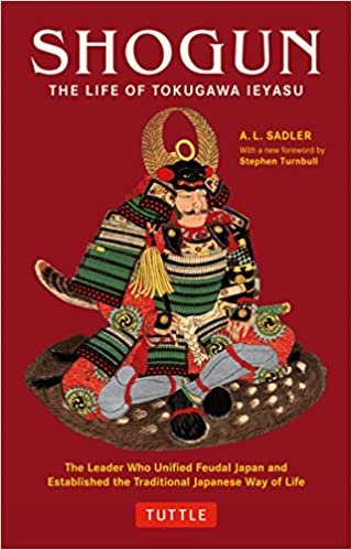okumak Shogun: The Life of Tokugawa Ieyasu (Tuttle Classics) (Tuttle Classics of Japanese Literature)