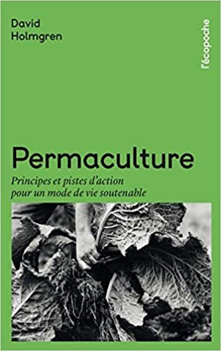 okumak Permaculture : Principes et pistes d&#39;action pour un mode de vie soutenable (L&#39;ECOPOCHE)