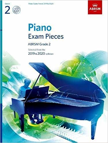 Piano Exam Pieces 2019 & 2020, ABRSM Grade 2, with CD: Selected from the 2019 & 2020 syllabus