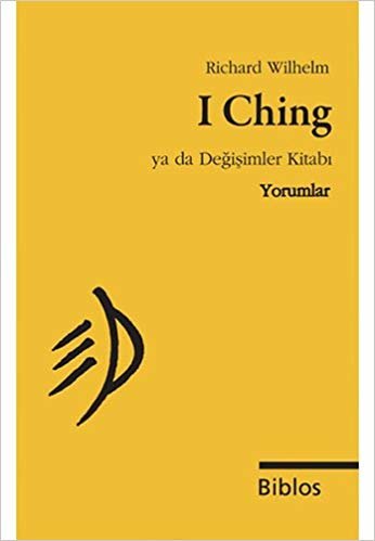 okumak I Ching Ya da Değişimler Kitabı - Yorumlar