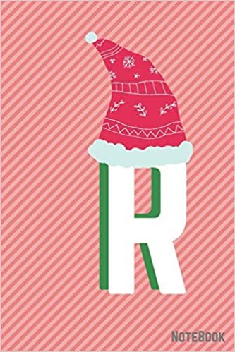 okumak Initial X-mas Letter R Notebook With Funny X-mas Bear., X-mas First Letter Ideal for For Boys/ Girls , Christmas, Gift and Notebook for School: ... 120 Pages, 6x9, Soft Cover, Matte Finish