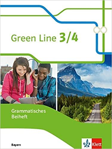 okumak Green Line 3/4. Ausgabe Bayern: Grammatisches Beiheft 7./8. Klasse (Green Line. Ausgabe für Bayern ab 2017)