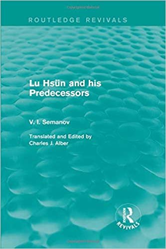 okumak Lu Hsun and his Predecessors