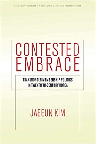 okumak Contested Embrace: Transborder Membership Politics in Twentieth-Century Korea (Studies of the Walter H. Shorenstein Asia-pacific Research Center)