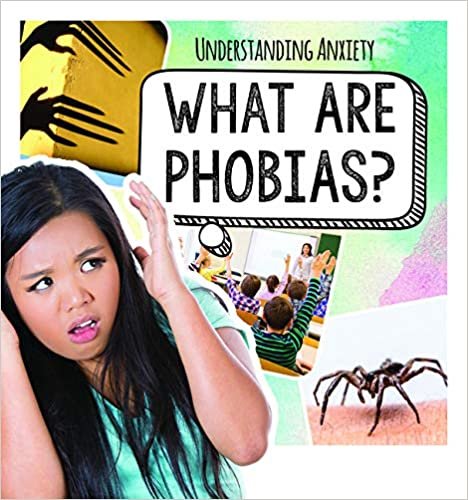 okumak What Are Phobias? (Understanding Anxiety)