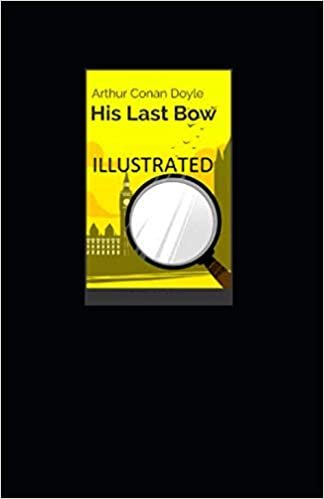 okumak His Last Bow Illustrated