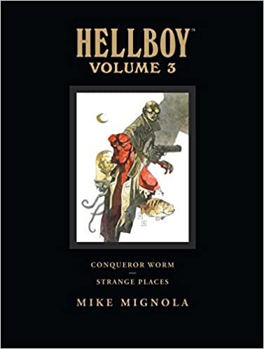 okumak Hellboy Library Volume 3: Conqueror Worm and Strange Places (Hellboy (Dark Horse Library))