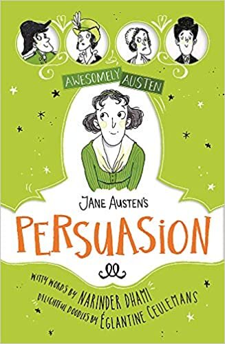 okumak Awesomely Austen - Illustrated and Retold: Jane Austen&#39;s Persuasion