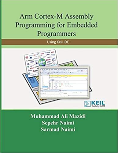 okumak Arm Cortex-M Assembly Programming for Embedded Programmers: Using Keil