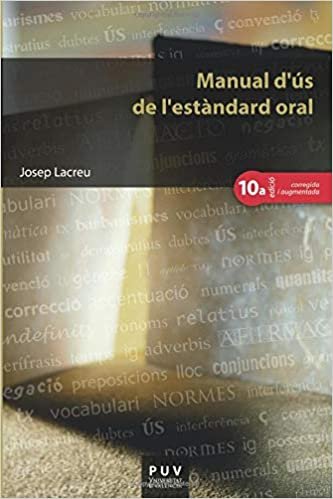 okumak Manual d&#39;ús de l&#39;estàndard oral, (10a ed.) (Educació. Sèrie Materials)