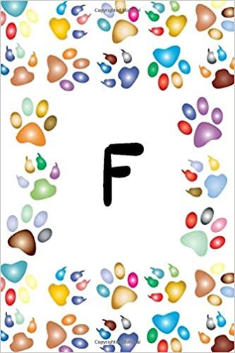 okumak F :: Lined Journal / Notebook /planner/ dairy/ classroom book perfect for kids, Girls or Boys for writing or school note taking, drawing ... comes ... Monogram Letter jounal with a cute dog paw