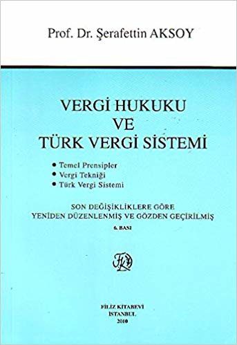 okumak Vergi Hukuku ve Türk Vergi Sistemi (Şerafettin Aksoy)