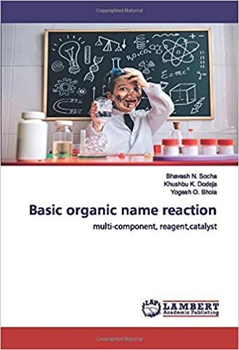 okumak Basic organic name reaction: multi-component, reagent,catalyst