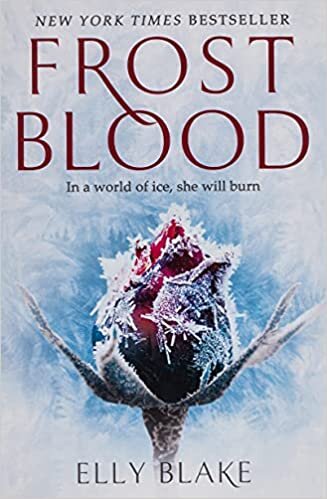 okumak Frostblood: the epic New York Times bestseller: The Frostblood Saga Book One